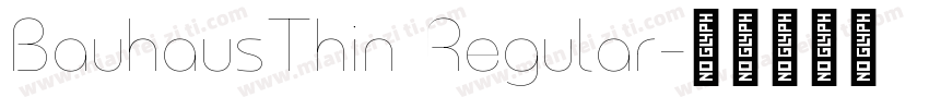 BauhausThin Regular字体转换